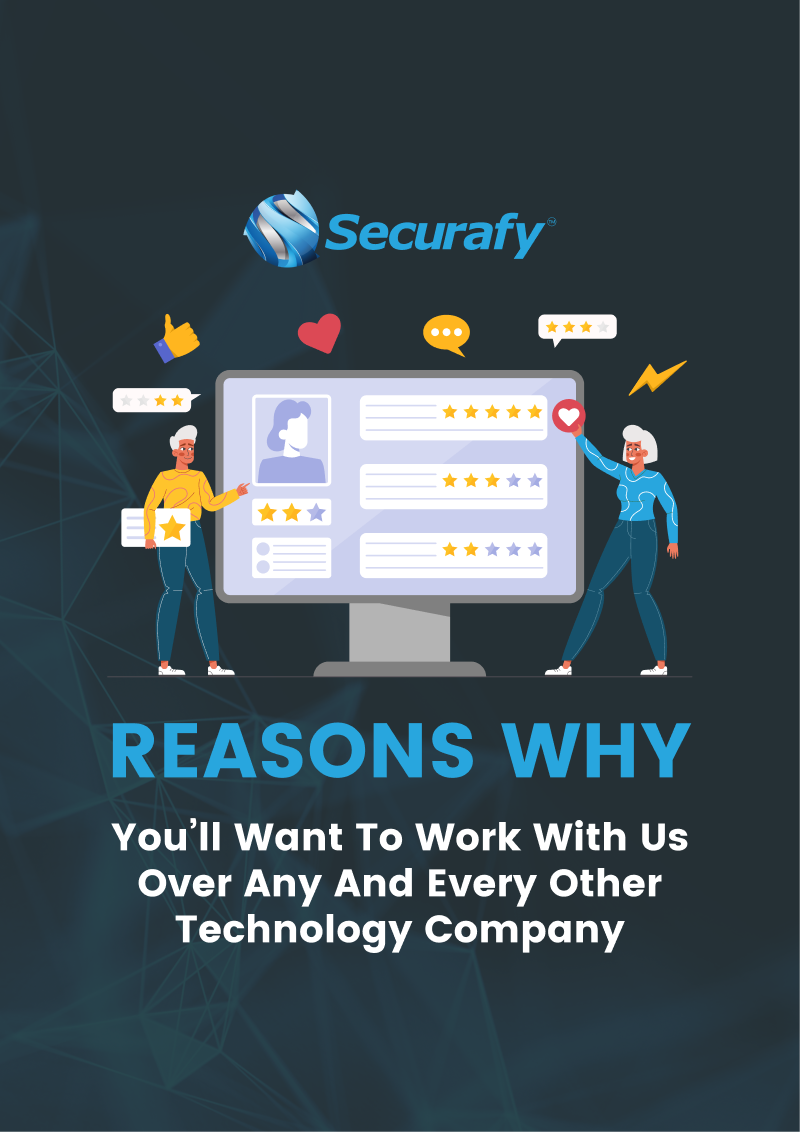 Securafy Inc.'s Reasons Why You'll Want to Work With Us